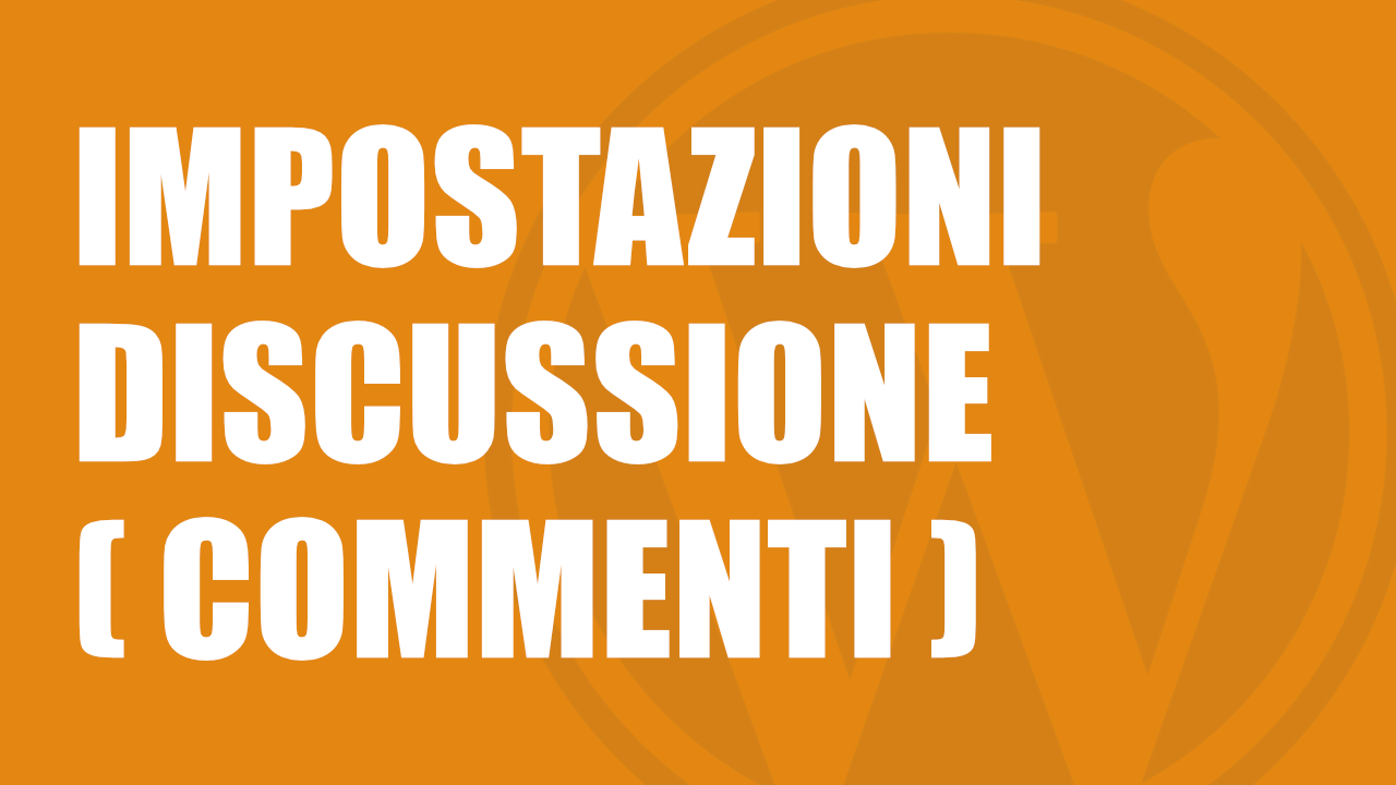 wordpress-impostazioni-discussione-commenti-00